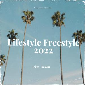 Lifestyle Freestyle 2022