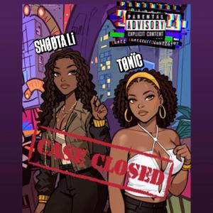 CASE CLOSED (feat. SHOOTA LE)