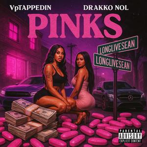 Pinks (feat. Drakko Nol)