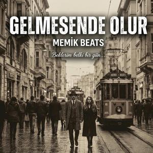 Gelmesende olur | Memik Beats Official Video