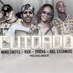 Cuidado (feat. Mc Dricka & MC Rick) (Brega Funk)