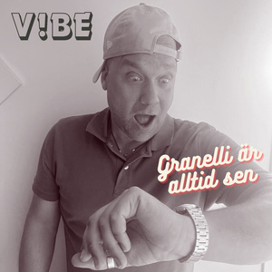 Granelli är alltid sen