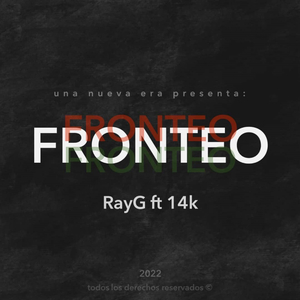 Fronteo (feat. 14K)
