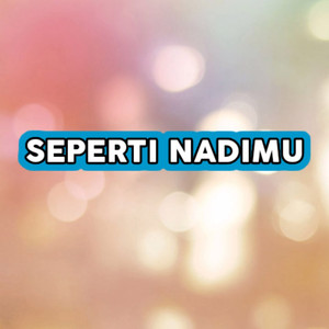 SEPERTI NADIMU (Remix Slow)