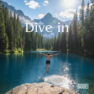 Dive in