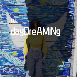 dayDreAMiNg（合成白日梦）