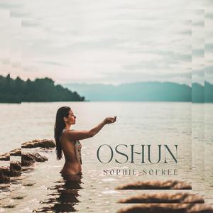Oshun (feat. Tina Malia & Riverbear Medicine)