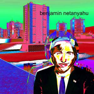 BENJAMIN NETANYAHU