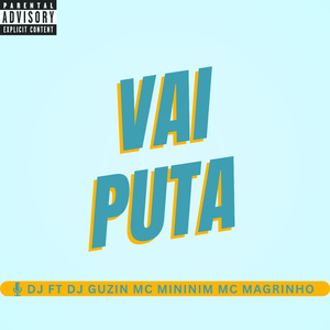 VAI PUTA