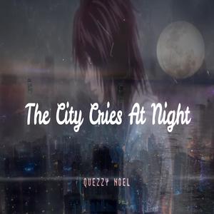The City Cries At Night (Instrumental)