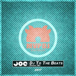 DJ JOE - Dj To The Beats (Original Mix)