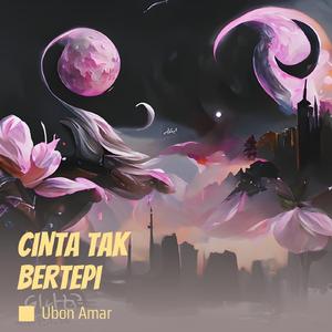 Cinta Tak Bertepi