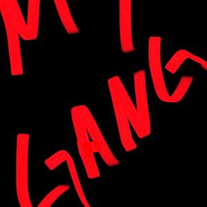 MY GANG (feat. No slack)