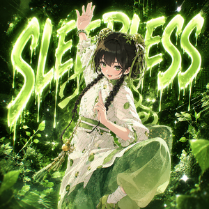 SLEEPLESS未眠