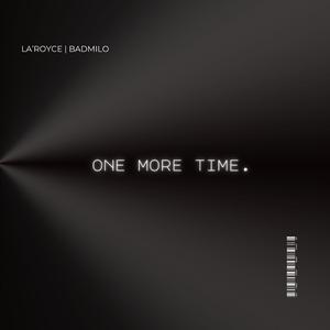 one more time. (feat. BadMilo.)