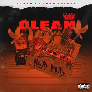 Clean (feat. Young Shiver & B3NZ0!)