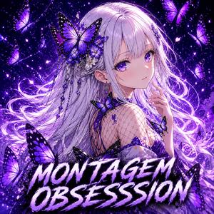 MONTAGEM OBSESSION (SLOWED)