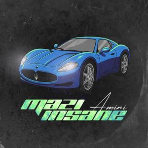 Mazi Insane
