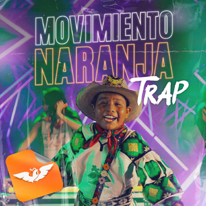 Movimiento Naranja (Versión Trap)