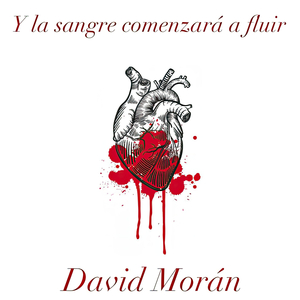 Y la Sangre Comenzará a Fluir
