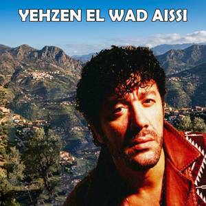 Yehzen El Wad Aissi