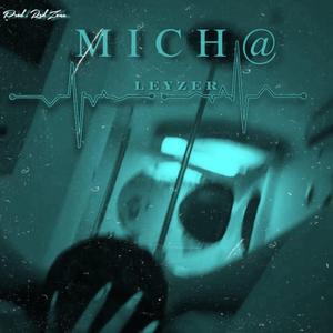 MICHA (feat. Leyzer)