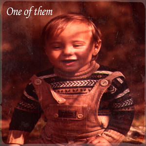 One of Them (Bonus Track)