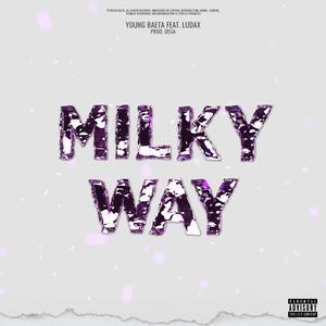 Milky Way (feat. Ludax)