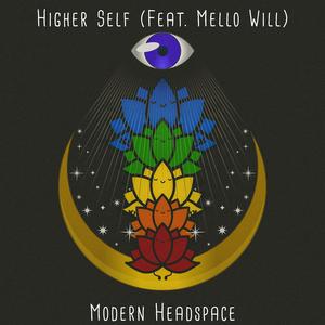 Higher Self (feat. Mello Will)