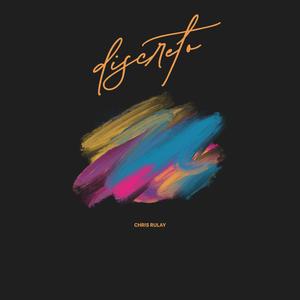 Discreto (feat. Chris Rulay)