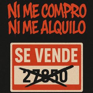 Ni Me Compro Ni Me Alquilo (feat. ACFEL & CHK)