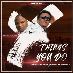 Things You Do (feat. Dallas Bantan)