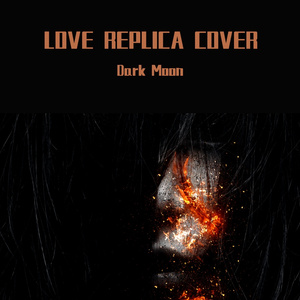 X JAPAN-COVER11（Dark Moon remix）