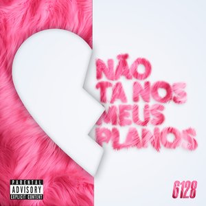 Não Tá Nos Meus Planos