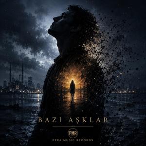 Bazı Aşklar