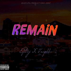 Remain (feat. Trap11)