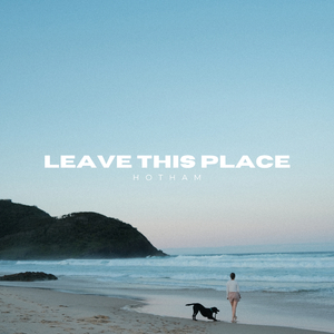 Leave This Place