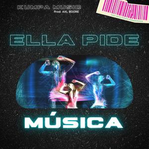 Ella pide música