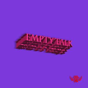 EMPTY TALK(prod.StarBo1)