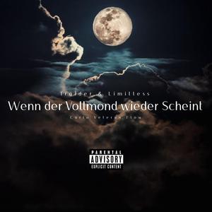 Wenn der Vollmond wieder scheint (feat. Limitl3ss)