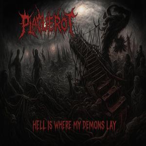 Hell is where my demons lay