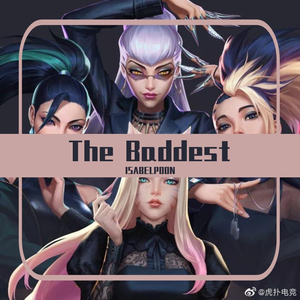 The Baddest（翻自 K/DA）