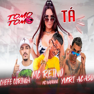 Toma Toma Tá (feat. Mc Nayanne)