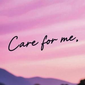 Care for me (Prod. Dexter Yu & jewelryboy)