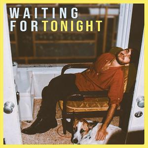 Waiting For Tonight