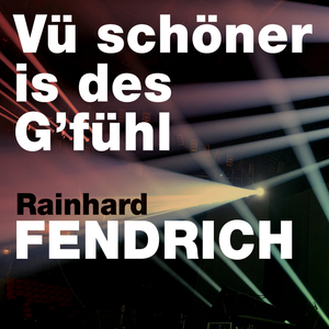 Vü schöner is des G'fühl (Live)
