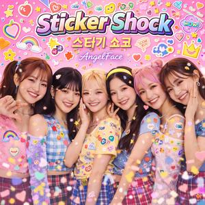 Sticker Shock (스티커 쇼크)