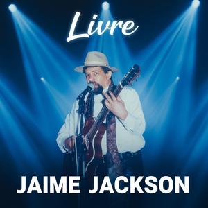Livre (feat. Jaime Jackson)