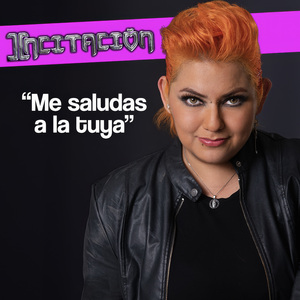 Me saludas a la tuya (rock/pop)