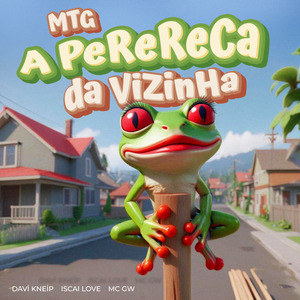 Mtg Perereca da Vizinha